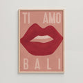 TI AMO BALI