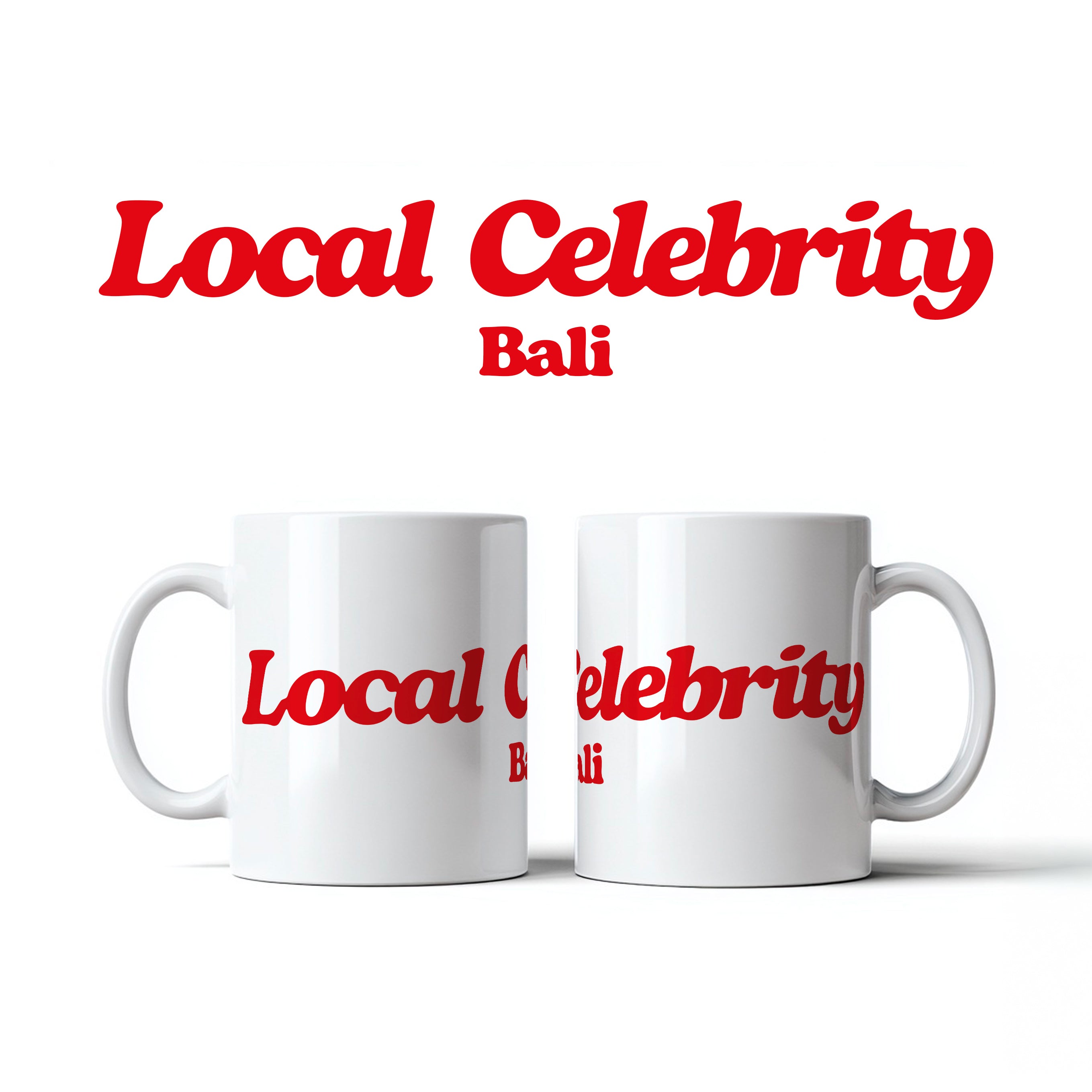 LOCAL CELEBRITY